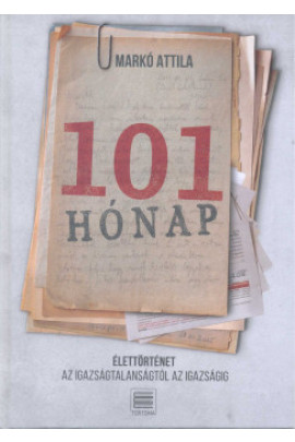 Markó Attila: 101 hónap