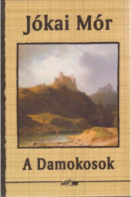 Jókai Nór: A Damokosok. Novelák