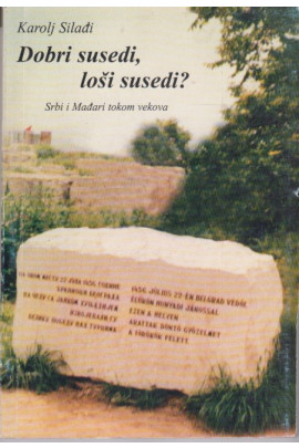 Karolj Iladi: Dobri susedi, losi susedi?