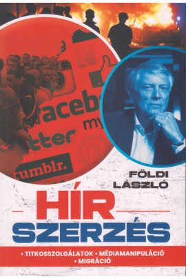 Földi László: Hír szerzés