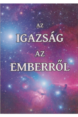 Juhász Zsolt: Az igazság az emberről