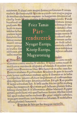 Fricz Tamás: Pártrendszerek. Nyugat-Európa, Közép-Európa, Magyarorzág