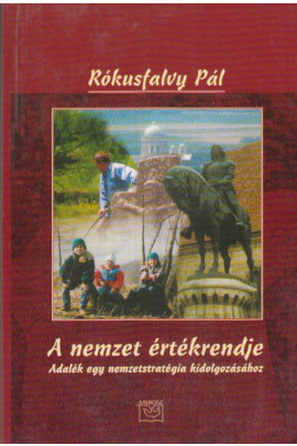 Rókusfalvy Pál: A nemzet értékrendje