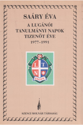 Saáry Éva: A lugánói tanulmányi napok t9zenöt éve. 1977-1991