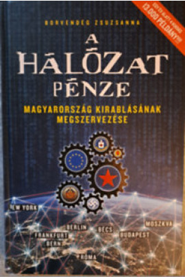Borvendég Zsuzsanna: A hálózat pénze