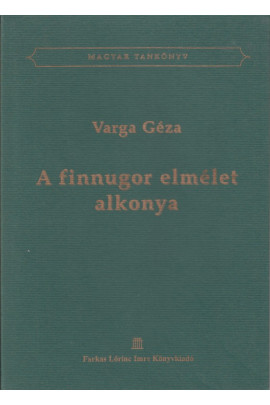 Varga Géza: A finnugor elmlélet alkonya