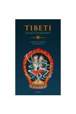 Tibeti Halottaskönyv. A Bardó Tanítás nagykönyve
