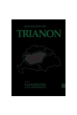 Kocsis István: Trianon. Passiojáték a XX. században