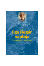 Bogár László: Egy Bogár naplója. Gondolatok a háttérből 2020. április- 2021. március