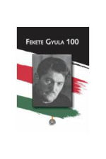 Fekete Gyula 100