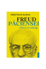 Mikkel BorchJacobsen: Freud páciensei. Mítosz és valóság