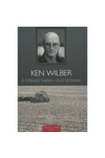 Ken Wilber: A Működő Szellem rövid története
