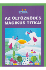 Színia: Az öltözködés mágikus titka