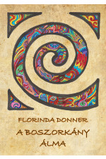 Florinda Donner: A boszorkány álma