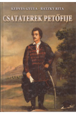 Kedves Gyula - Ratzky Rita: Csataterek petőfije