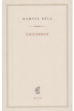 Hamvas Béla: Unicornus (1948)