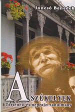 Jancsó Benedek: A székelyek. Történeti és néprajzi tanulmány