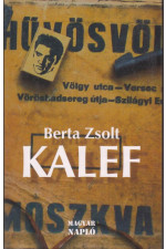 Berta Zsolt: KALEF
