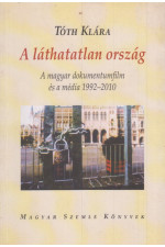 Tóth Klára: A láthatatlan ország. 