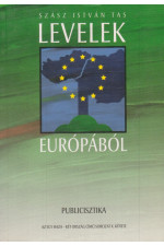 Szász István Tas: Levelek Európából