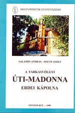 A farkasvölgyi Úti-Madonna erdei képolna