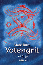 Máté Imre: Yotengrit IV.