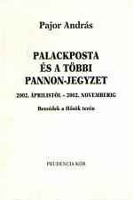 Palackposta és a többi pannon-jegyzet 2002.áprilistól - 2002. novemberig