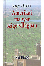 Amerikai magyar szigetvilágban