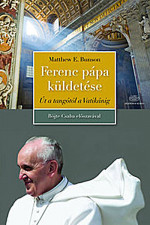 Ferenc pápa küldetése