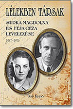 Supka Magdolna és Féja Géza levelezése 1937-1976