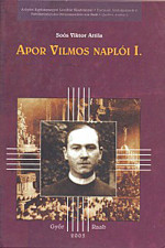 Apor Vilmos naplói I. 1915-1917