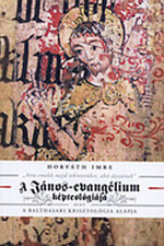 A János-evangélium képteológiája,mint a Balthasari Krisztológia alapja