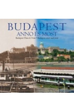 Budapest anno és most 2016