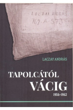 Laczay András Tapolcától Vácig