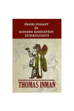 Thomas Inman: Ókori pogány és modern keresztény szimbolizmus
