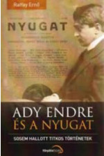 Raffay Ernő: Ady Endre és a Nyugat