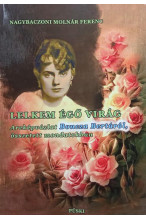 Nagybaczoni Molnár Ferenc: Lelkem égő virág