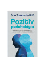 Dan Tomasulo PhD: Pozitív pszichológia