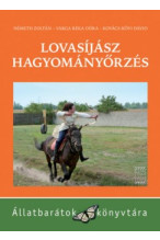 Németh Zoltán - Varga Réka Dóra - Kovács-Kövi Dávid: Lovasíjász hagyományőrzés