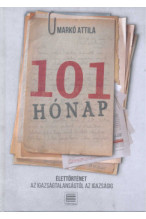 Markó Attila: 101 hónap