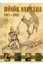 Illésfalvi Péter Hősök naptára 1917-1918