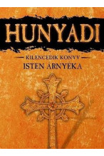 Bán Mór: Hunyadi - Isten árnyéka - kilencedik könyv