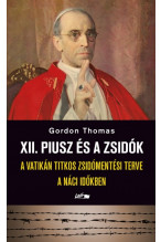 Gordon Thomas: XII: Piusz és a zsidók