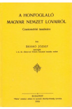 Besskó József: A honfoglaló magyar nemzet lovairól - Craniometriai tanulmány