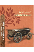 Nyirő József: Halhatatlan élet