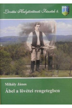 Mihályi János: Ábel a lövétei rengetegben