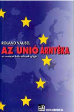Roland Vaubel: Az Unió árnyéka