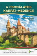A csodálatos Kárpát-medence falinaptár 2026