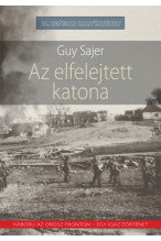 Guy Sayer: Az elfelejtett katona