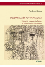 Gerhard Péter: Deszkafalak és potyavacsorák